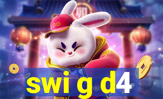 swi g d4