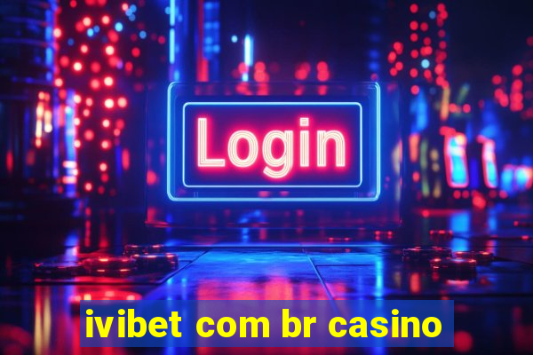 ivibet com br casino