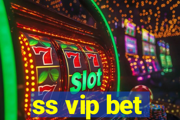 ss vip bet