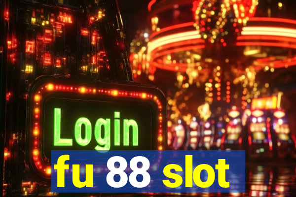 fu 88 slot