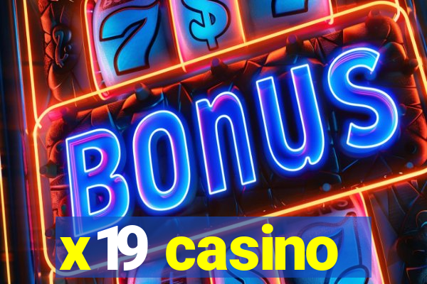 x19 casino