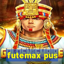 futemax pus