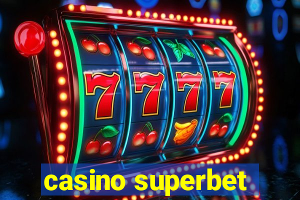 casino superbet