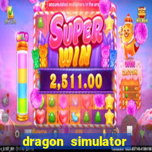 dragon simulator unblocked 76