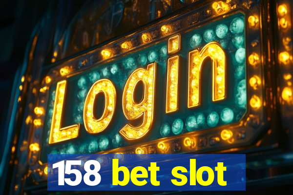 158 bet slot