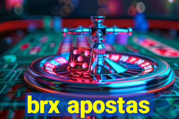 brx apostas