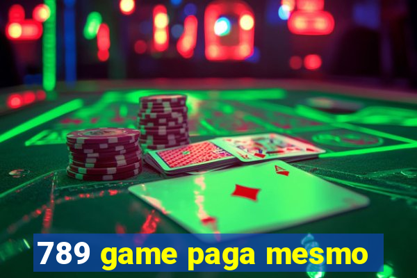 789 game paga mesmo