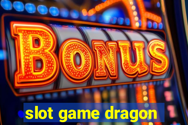 slot game dragon