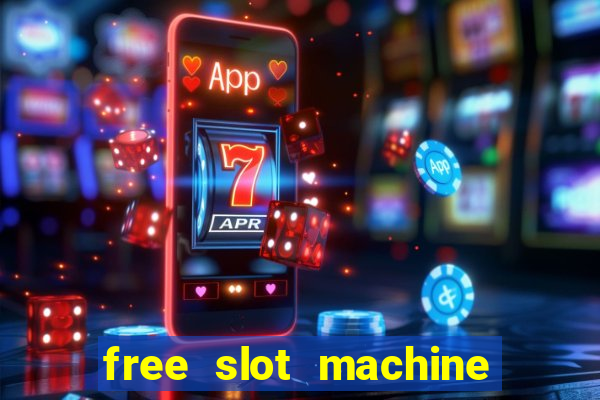 free slot machine games with bonus spins