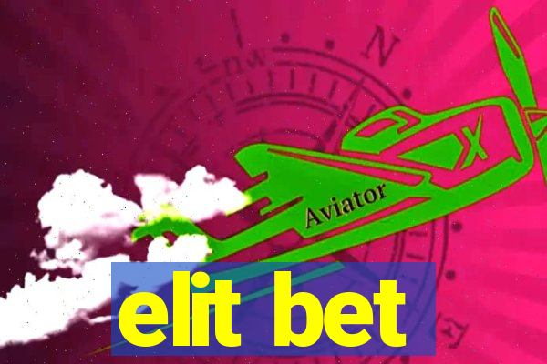 elit bet