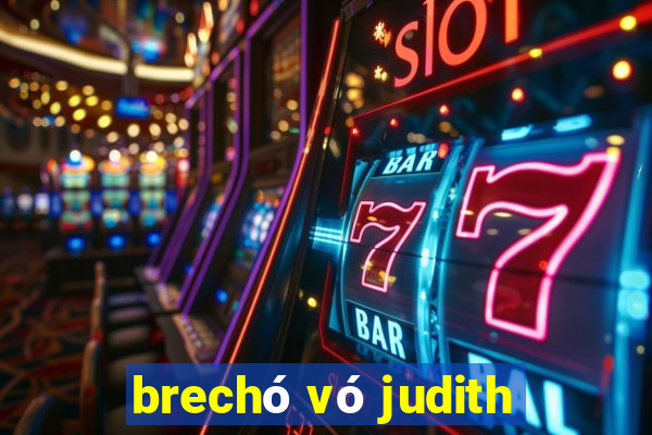 brechó vó judith