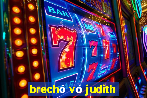 brechó vó judith