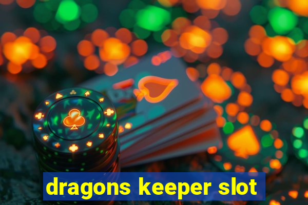 dragons keeper slot