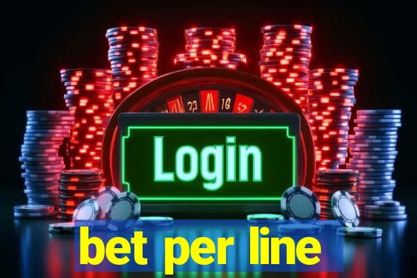 bet per line