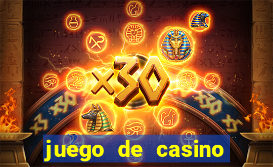 juego de casino para ganar dinero