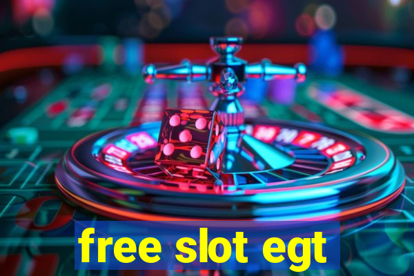 free slot egt