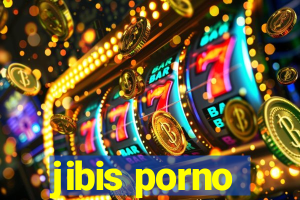 jibis porno