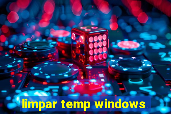 limpar temp windows