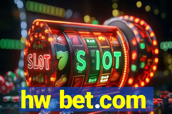 hw bet.com