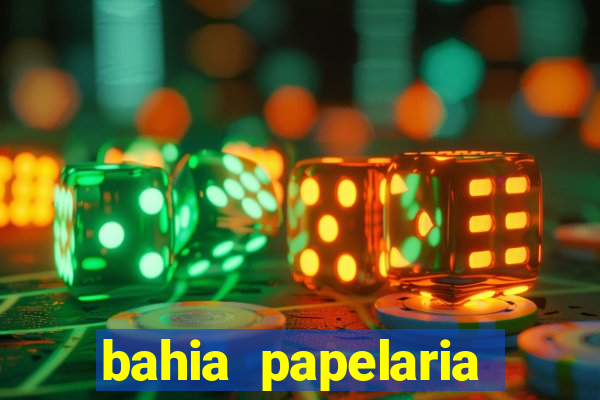 bahia papelaria get煤lio vargas