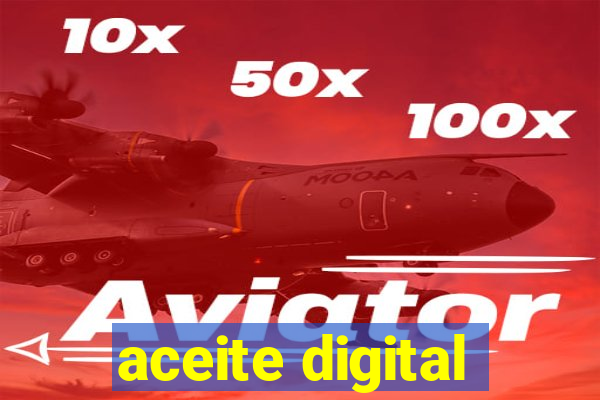 aceite digital