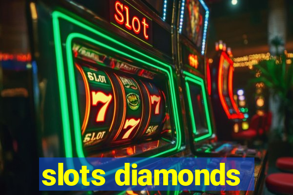 slots diamonds