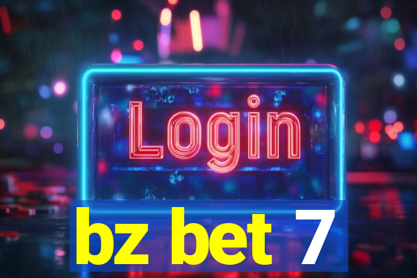 bz bet 7