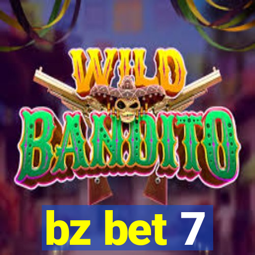 bz bet 7