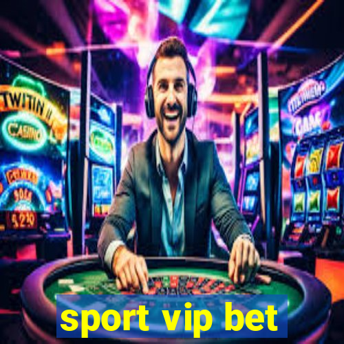 sport vip bet