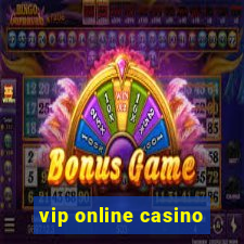 vip online casino