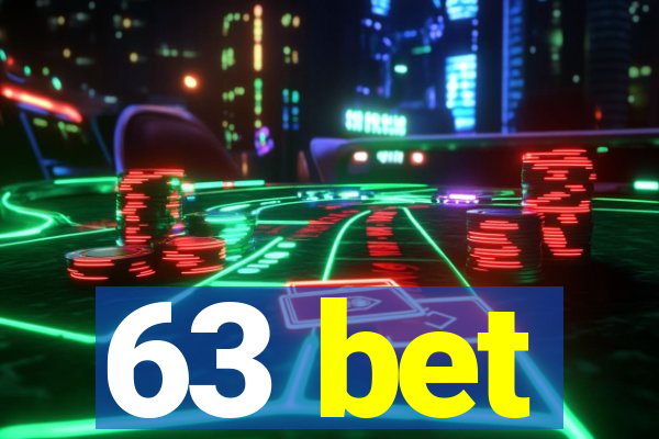 63 bet