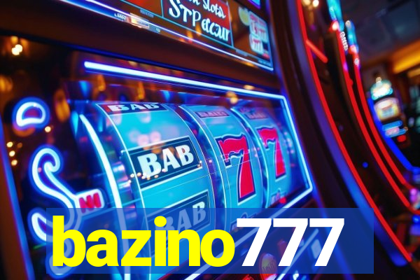 bazino777