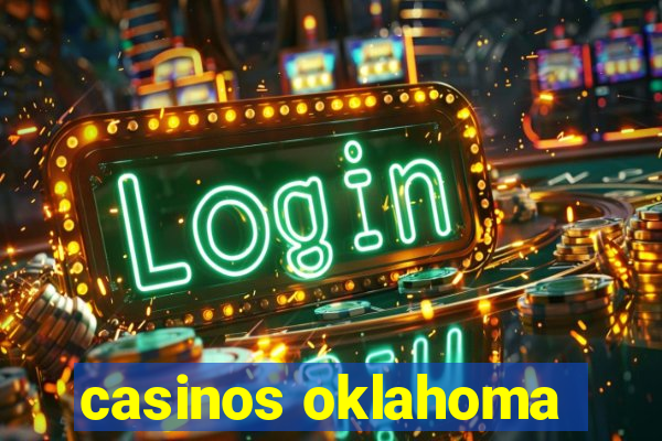 casinos oklahoma