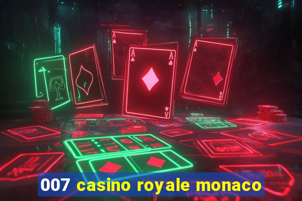 007 casino royale monaco