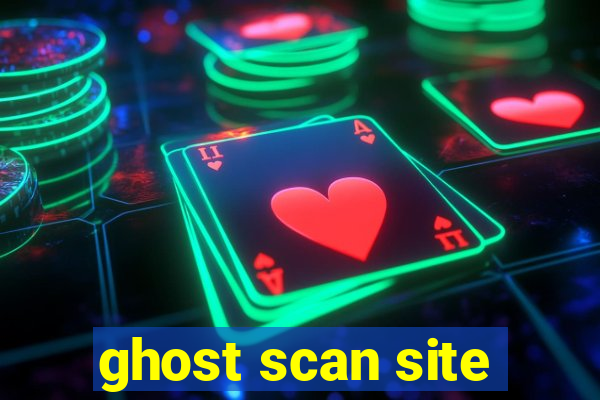 ghost scan site