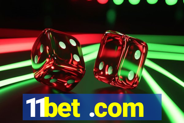 11bet .com