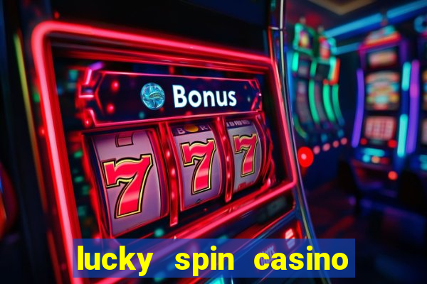 lucky spin casino slot 777