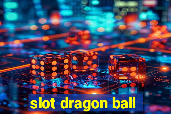 slot dragon ball