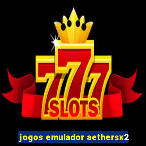 jogos emulador aethersx2