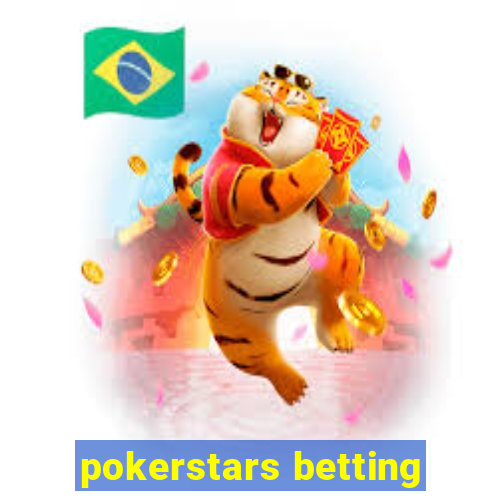 pokerstars betting