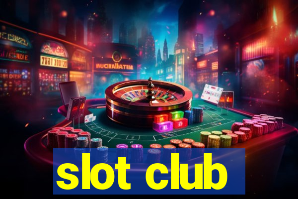 slot club