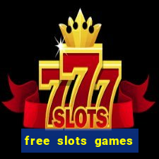 free slots games no download