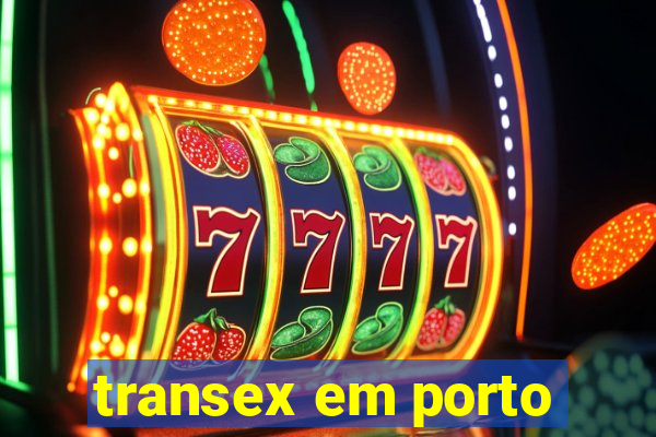 transex em porto