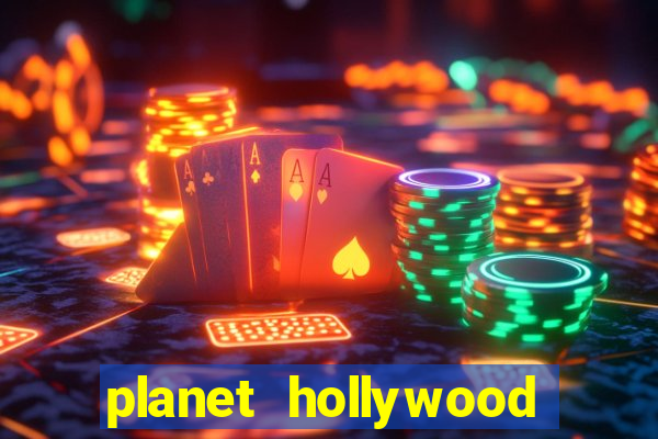 planet hollywood casino las vegas nv