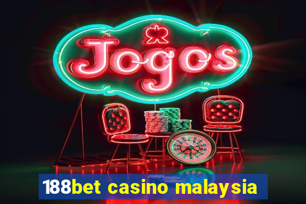 188bet casino malaysia