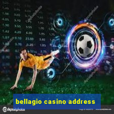 bellagio casino address