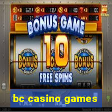 bc casino games