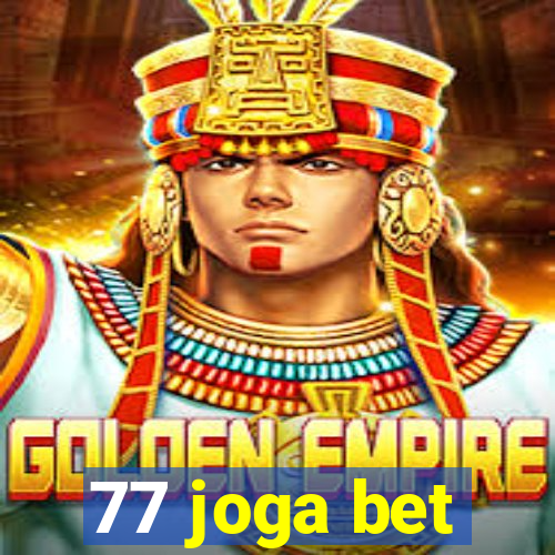 77 joga bet