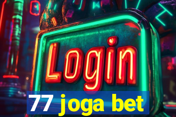 77 joga bet