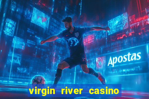 virgin river casino mesquite nv